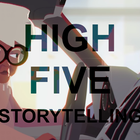High Five: Storytelling That Resonates
