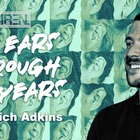 My Ears Through the Years with Rich Adkins