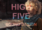 High Five: Sound Designs That Make Your Heart Beat Faster