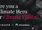 Are You a Climate Hero or Climate Villain?