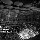 Pick of the Proms: The Definitive Guide to the Proms 2024