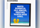 Wanted: Disgruntled, Cold, Homesick, Frightened, Talented Aussie Expats