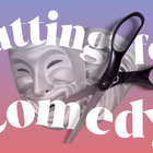 Cutting for Comedy: The Art of Crafting a Funny Moment
