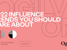 Ogilvy UK Webinar: Influence Trends You Should Care About in 2022