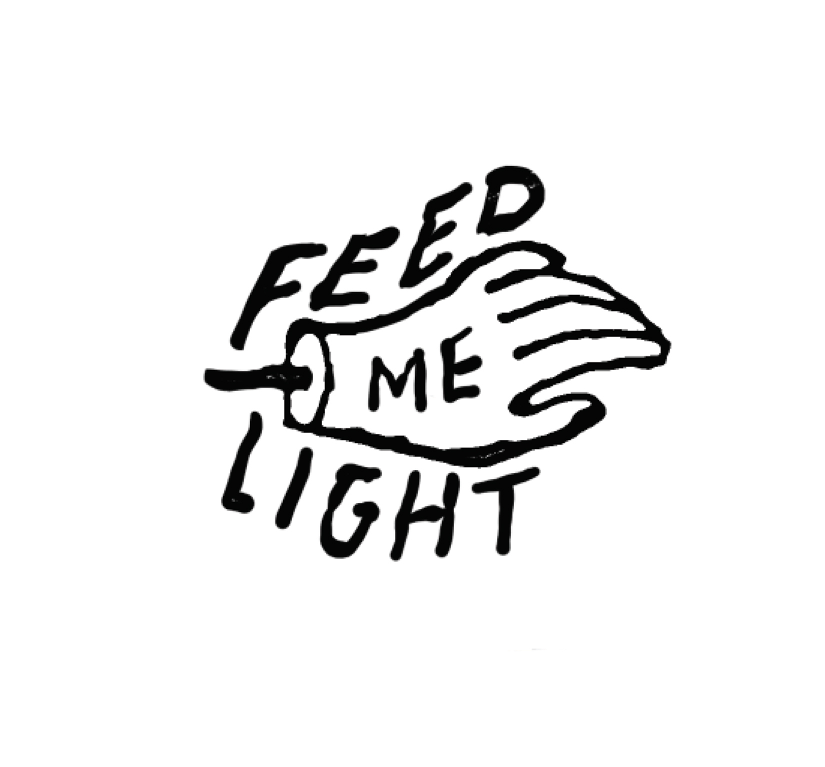 Feed Me Light