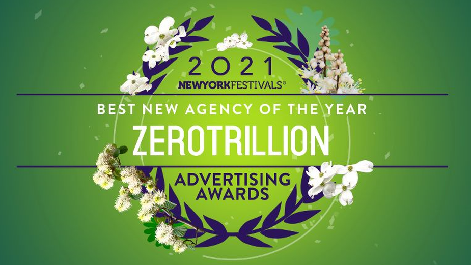 Zerotrillion Named the Best New Agency of the Year at New York Festivals