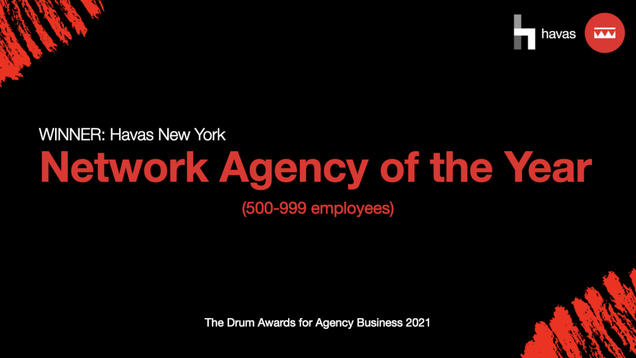 Havas New York Wins 'Network Agency of the Year' at The Drum Awards for Agency Business 2021