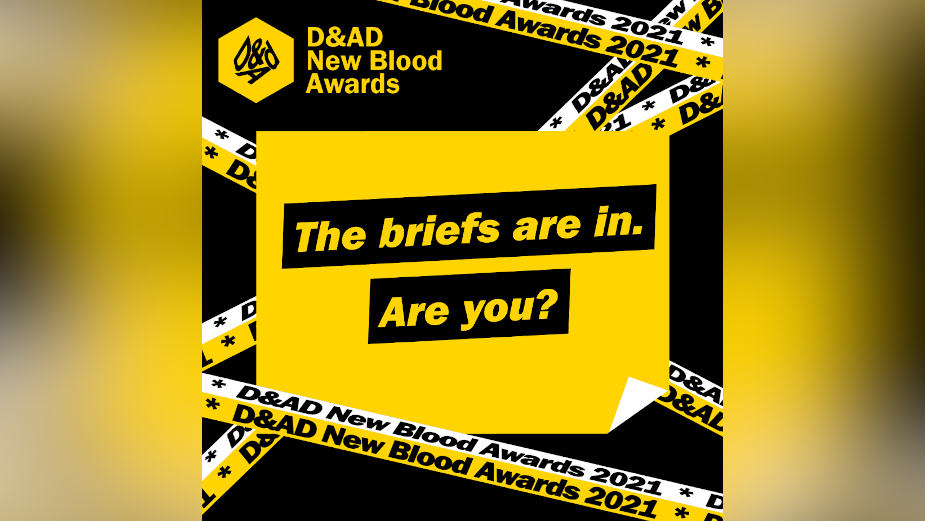 D&AD Announces Briefs for 2021 New Blood Awards