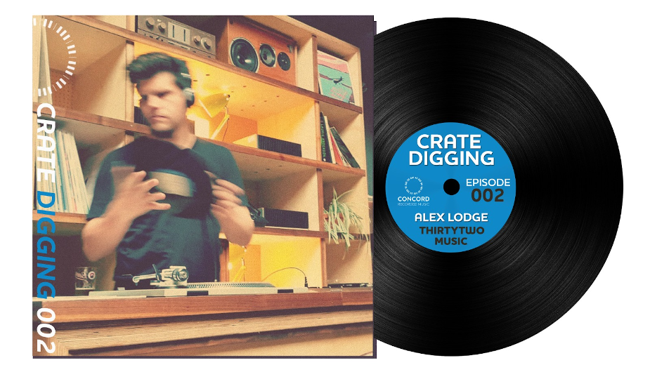 Crate Digging: Alex Lodge, Thirtytwo Music