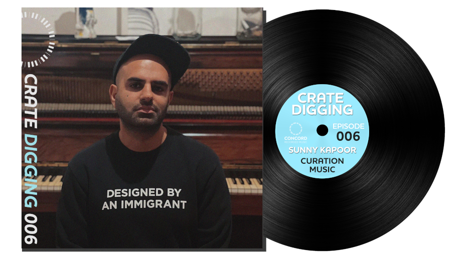 Crate Digging: Sunny Kapoor, Curation Music