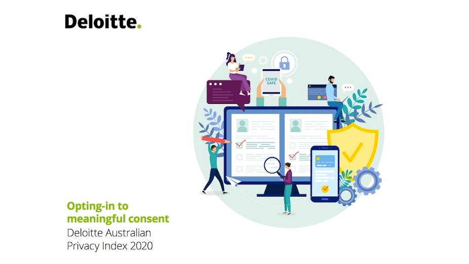Deloitte Privacy Index 2020 Says Privacy Consent Critical, Yet Australian Brands Missing the Mark