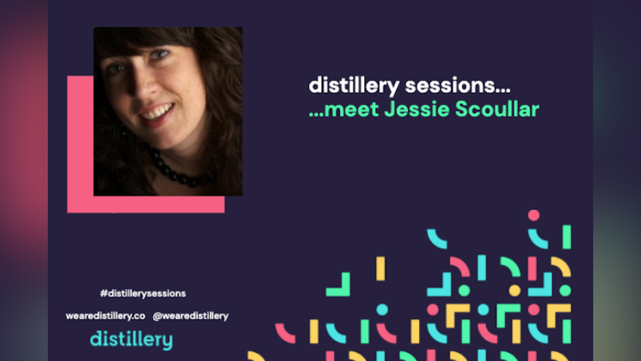Distillery Podcast: Meet Jessie Scoullar