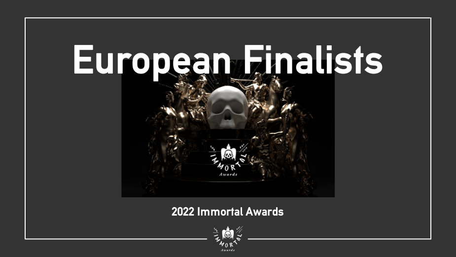 Seven Projects Receive Finalist Status from The Immortal Awards European Jury Day