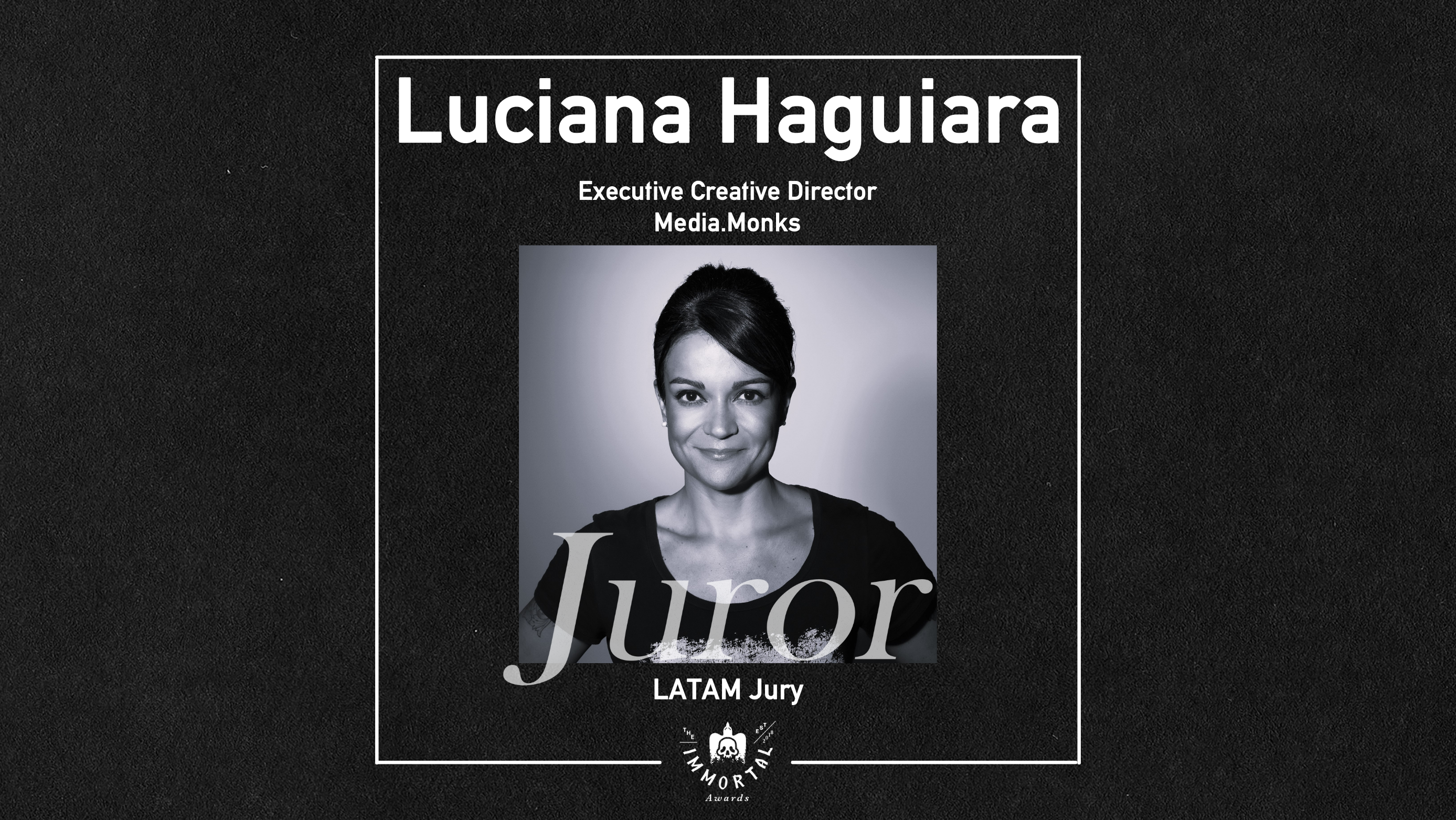 Media.Monks’ Luciana Haguiara Joins The Immortal Awards Jury