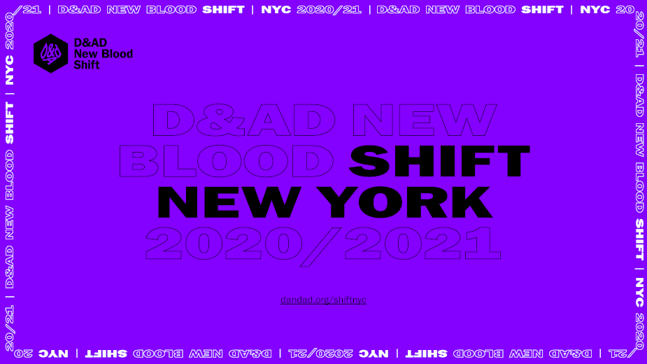 D&AD New Blood Shift New York: Class of 18 Self-made Creatives Finish Night School