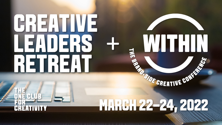 The One Club Announces Combined Creative Leaders Retreat and WITHIN Brand-Side Agency Virtual Conference