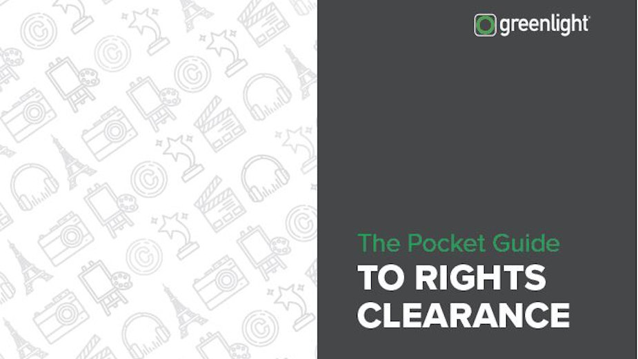 A Quick Guide to Rights Clearance