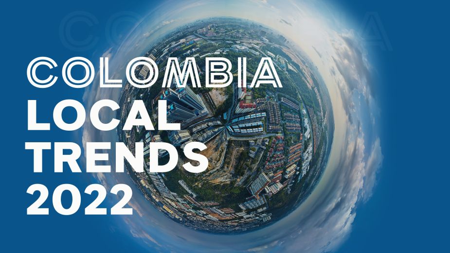 Local Trends in Colombia 2022 and Beyond