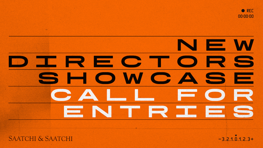 Call for Entries: Saatchi & Saatchi New Directors Showcase