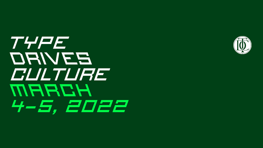 Type Directors Club Announces 'Type Drives Culture 2022' Global Virtual Conference