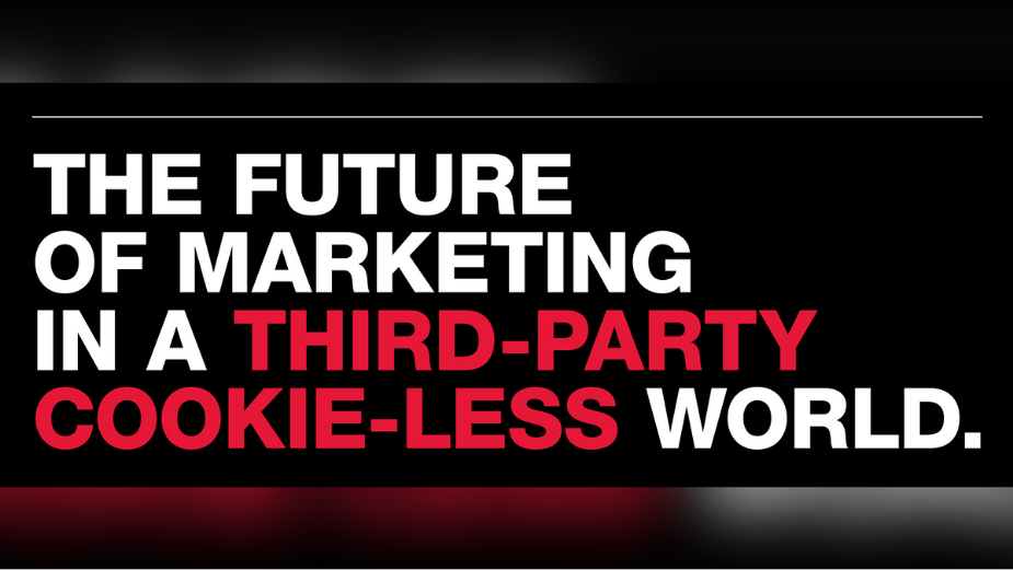 The Future of Marketing in a Third-Party Cookie-Less World