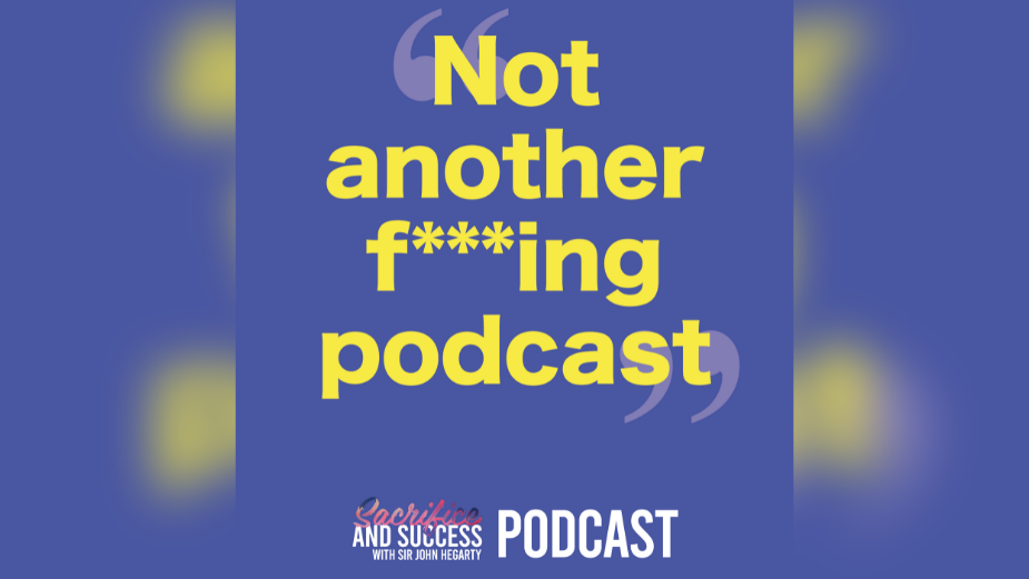 Andi Osho Joins Sir John Hegarty for Episode Four of 'Sacrifice and Success' Podcast