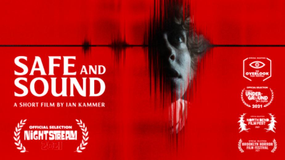 Short Horror Film Safe and Sound Comes to the Annual Nightstream Film Festival