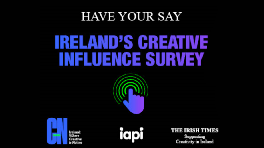 Deadline Extended for 'Ireland's Creative Influence' Survey to 15th September