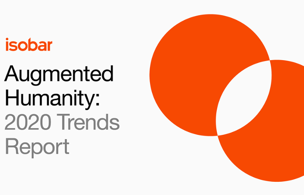 Isobar Launches Augmented Humanity: Isobar 202 Trends Report 