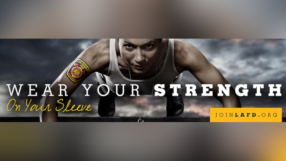 LA Fire Department Recruitment Ads Invite You to Wear Your Strength on Your Sleeve 