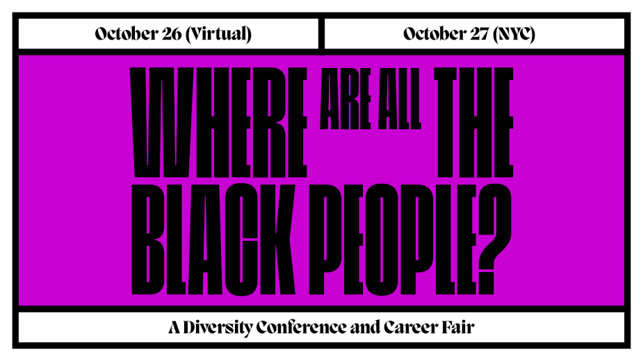 The One Club’s 13th Annual 'Where Are All The Black People' Conference and Career Fair Set for October