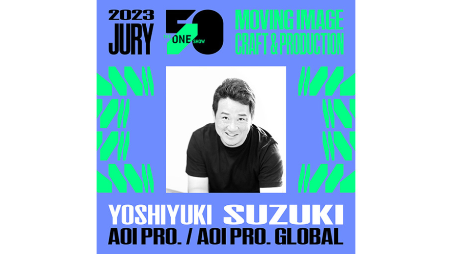 AOI Pro.’s Corporate Officer Yoshiyuki Suzuki, Selected for One Show 2023 Jury