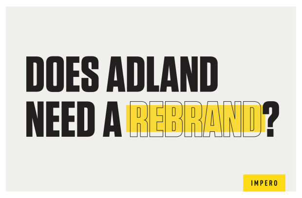 Does Adland Need a Rebrand?