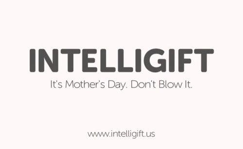 Worried About Sending Crappy Gifts To Mum? JWT's Intelligift Might Be For You