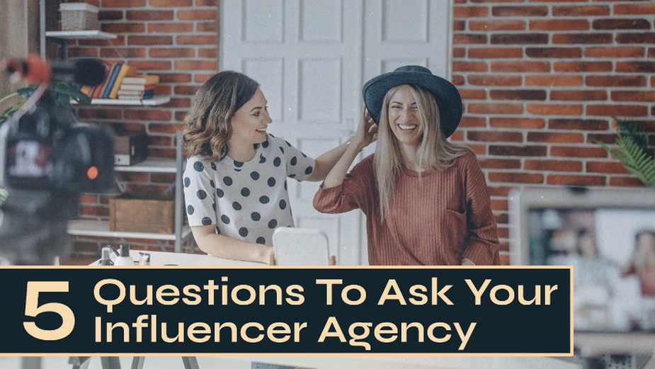 Influence That Matters: Five Tough Questions to Ask Your Influencer Marketing Ag..