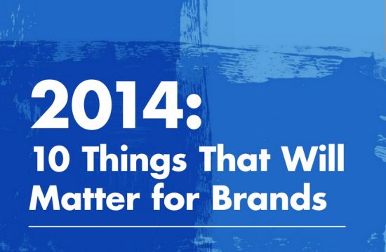 What Will Brand Experience Look Like in 2014?