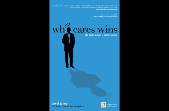 Who Cares Wins by Havas CEO David Jones