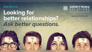 Looking for Better Relationships? Ask Better Questions