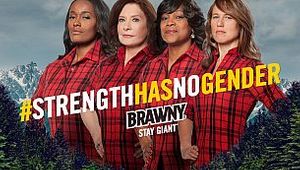 Brawny Shows that Strength Has No Gender on International Women’s Day 