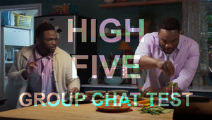 High Five: Passing the Group Chat Test