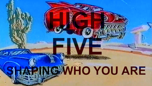 High Five: Shaping Who You Are