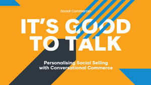 VMLY&R COMMERCE and Sprinklr Unveil Guide to Conversational Social Commerce 