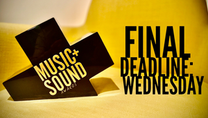 Music+Sound Awards Final Deadline for Entries This Wednesday