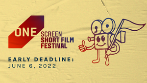 The One Club Opens Global Call for Entries For One Screen 2022 Short Film Festival