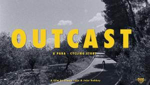 Human Resilience Takes Centre Stage for Para-Cycling Documentary 'Outcast'