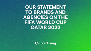 Stand By LGBTQIA+ Rights During World Cup, Outvertising Urges Advertisers