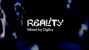 Ogilvy Launches Global Emerging Experience Lab - REALITY