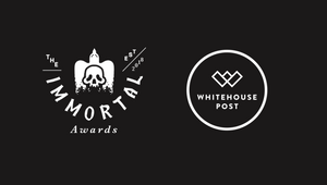 Whitehouse Post Continues as North American Partner of The Immortal Awards
