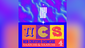 Saatchi & Saatchi New Creators’ Showcase in Partnership with Channel 4 to Screen at UK Creative Festival 