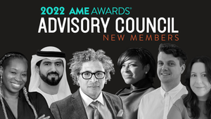 New York Festivals 2022 AME Awards Adds Six Prominent Global Execs to the AME Advisory Council